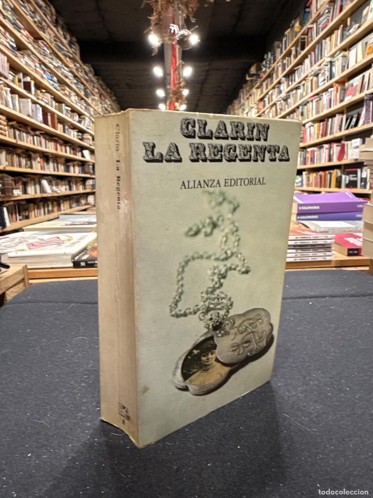 Libros: La Regenta - Leopoldo Alas Clar&iacute;n