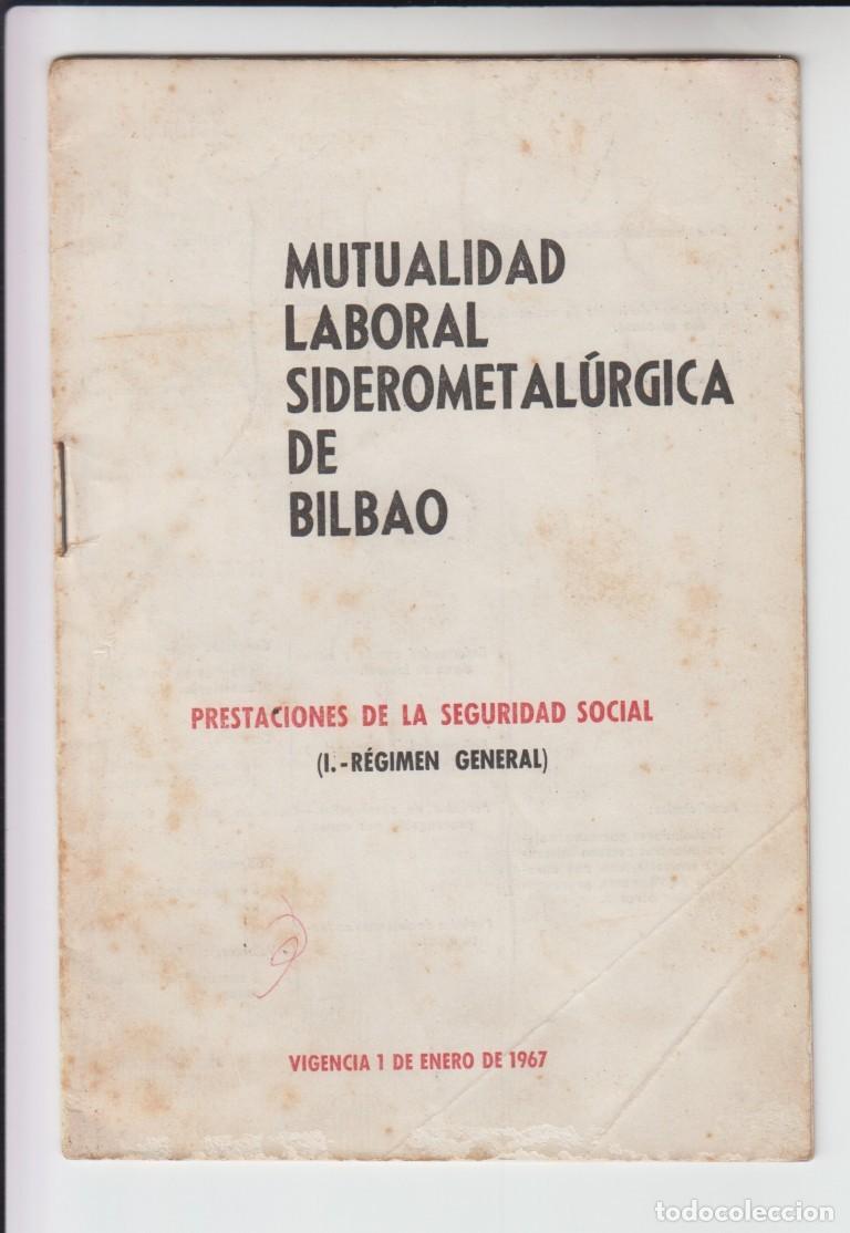 Libros: Mutualidad laboral siderometal&uacute;rgica de Bilbao 1967 - Prestaciones de la seguridad social