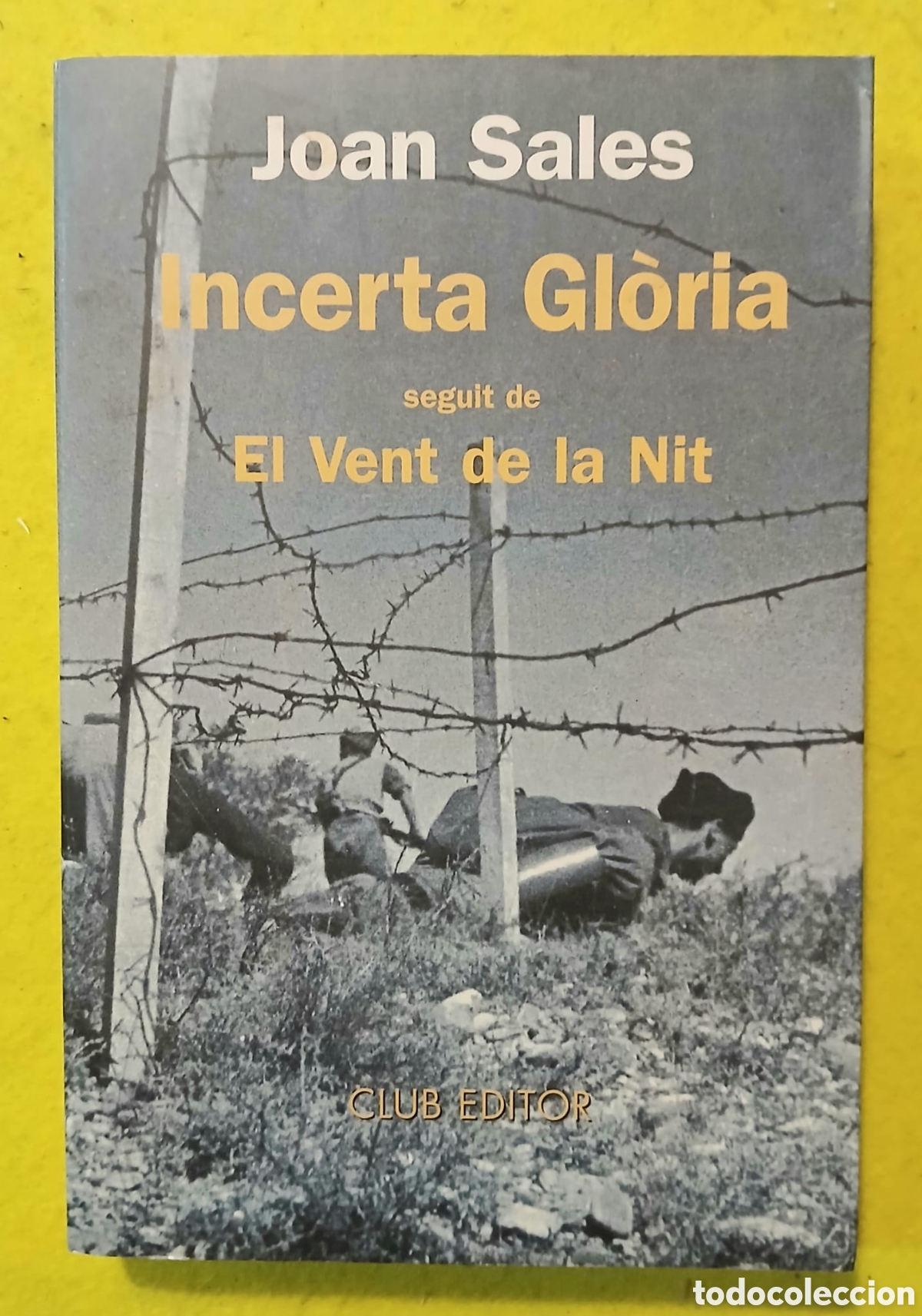 Libros: Incerta Gl&ograve;ria seguit de El Vent de la Nit - Foto 1