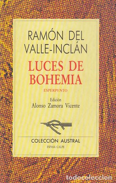 Libros: LUCES DE BOHEMIA. ESPERPENTO - DEL VALLE INCL&Aacute;N, RAM&Oacute;N - Foto 1