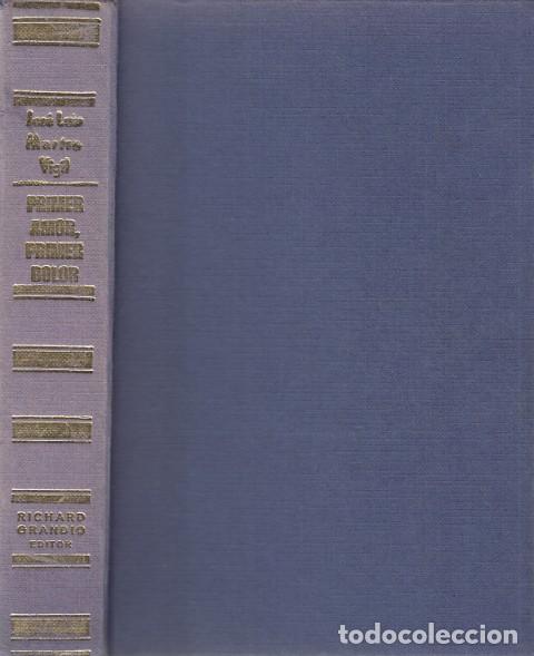 Libros: PRIMER AMOR, PRIMER DOLOR - Mart&iacute;n Vigil, Jos&eacute; Luis - Foto 1