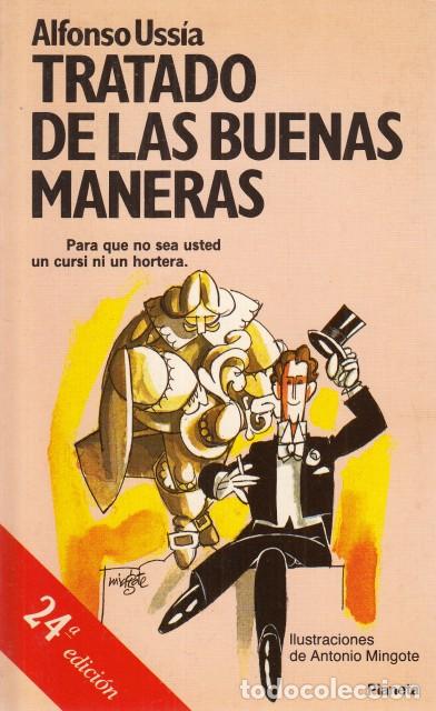 Libros: TRATADO DE LAS BUENAS MANERAS - USSIA, ALFONSO - Foto 1