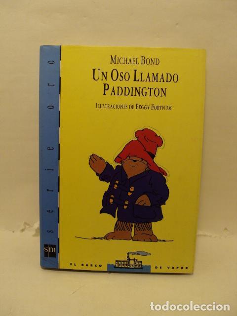 Libri di seconda mano: UN OSO LLAMADO PADDINGTON - Michael Bond