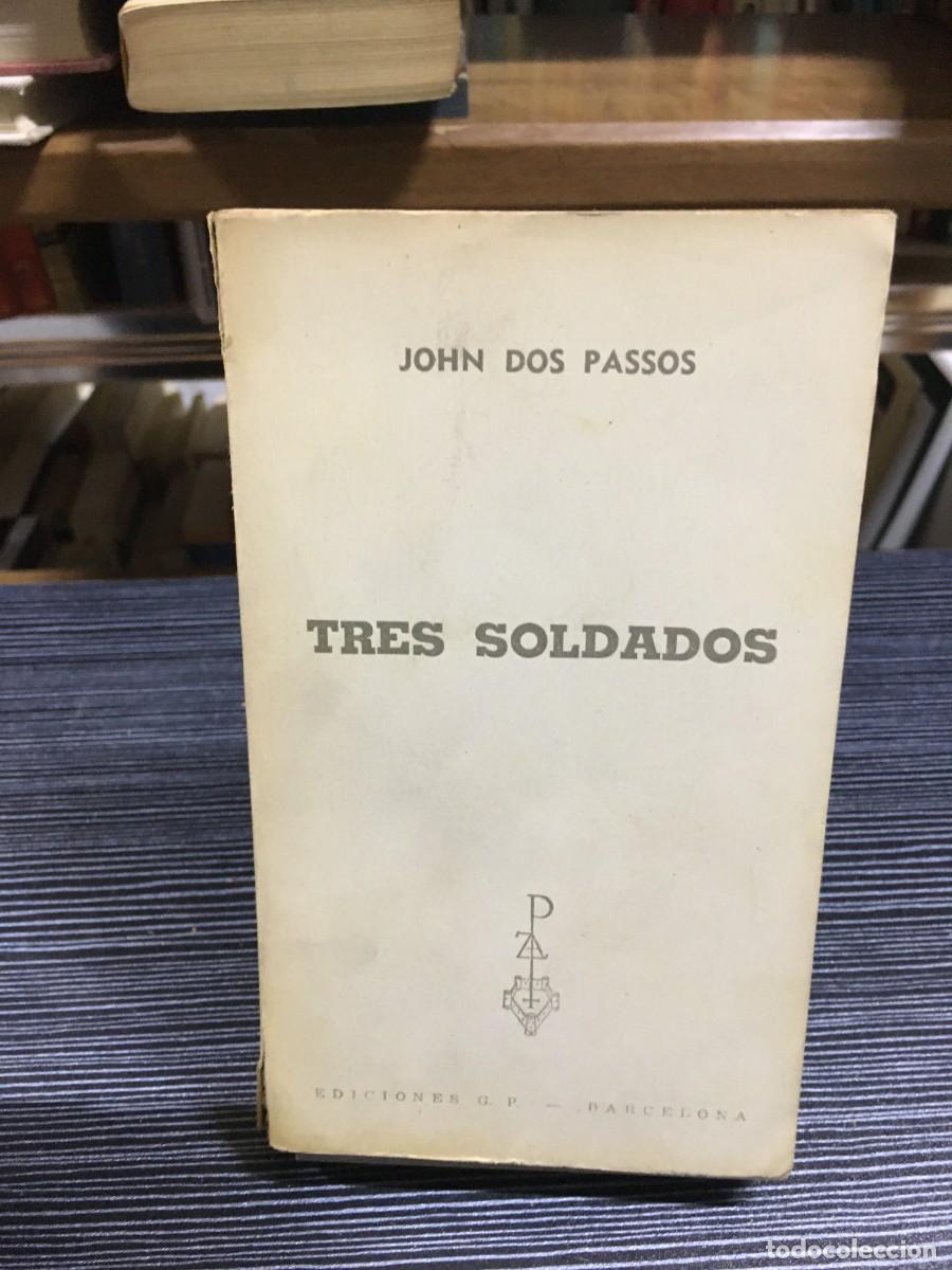 Libros: Tres soldados John Dos Passos - Foto 1