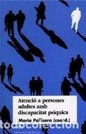 Livros em segunda m&atilde;o: Atenci&oacute; a persones adultes amb discapacitat ps&iacute;quica- 9788488762979