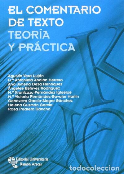 Libri di seconda mano: El comentario de texto: Teor&iacute;a y pr&aacute;ctica- 9788499611556