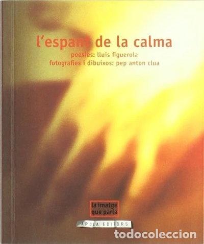 B&uuml;cher: L&rsquo;espant de la calma- 9788496639355