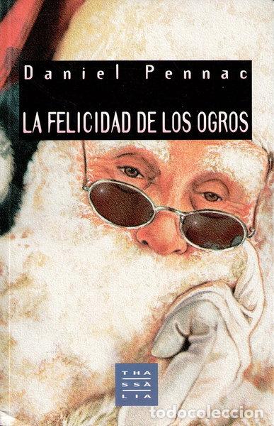 Libros: La felicidad de los ogros- 9788482370453