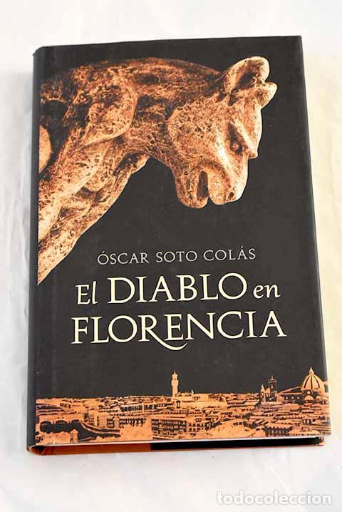 Livros em segunda m&atilde;o: El diablo en Florencia.- Soto Col&aacute;s, &Oacute;scar
