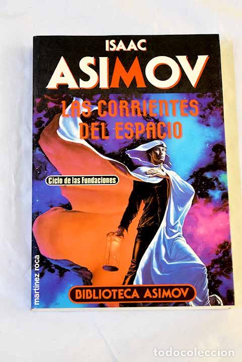 Libros: Las corrientes del espacio.- Asimov, Isaac - Foto 1