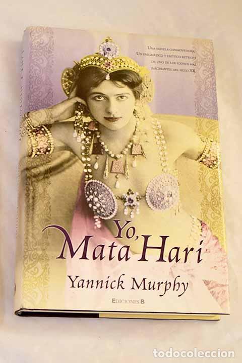Livros em segunda m&atilde;o: Yo, Mata Hari: Murphy, Yannick.- Murphy, Yannick