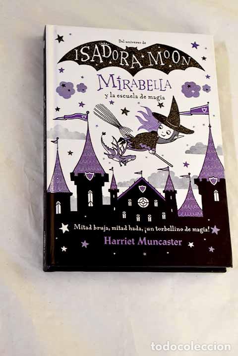 Libros: Mirabella y la escuela de magia (Mirabella).- Muncaster, Harriet