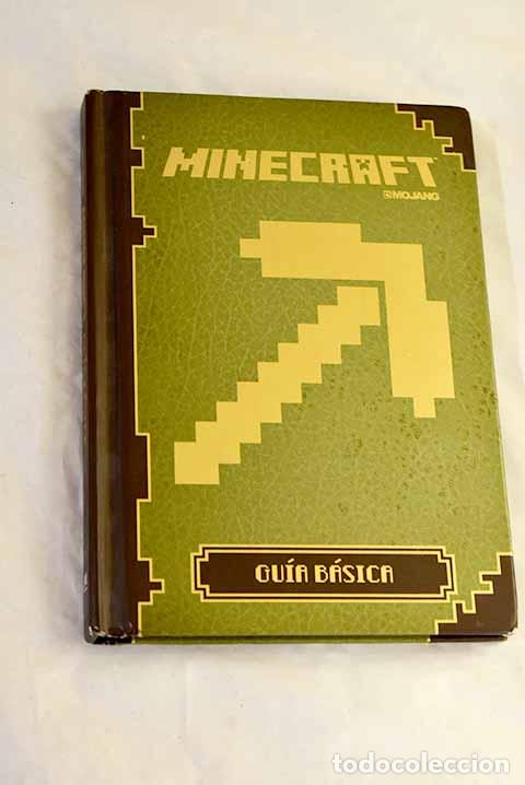 Libros: Minecraft: gu&iacute;a b&aacute;sica.- Milton, Stephanie