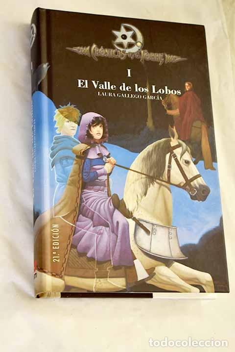 Libros: El valle de los lobos.- Gallego Garc&iacute;a, Laura