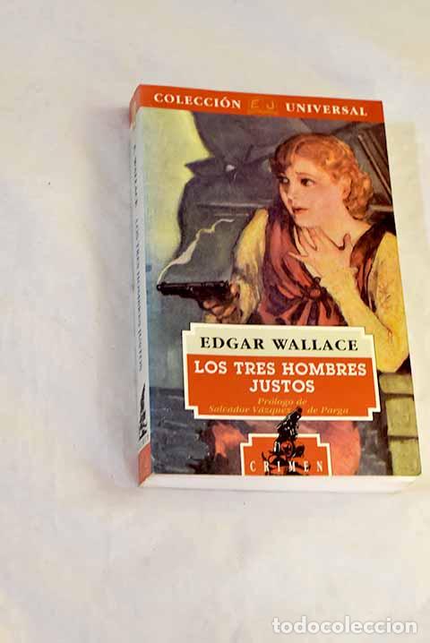 Libros: Los tres hombres justos.- Wallace, Edgar - Foto 1
