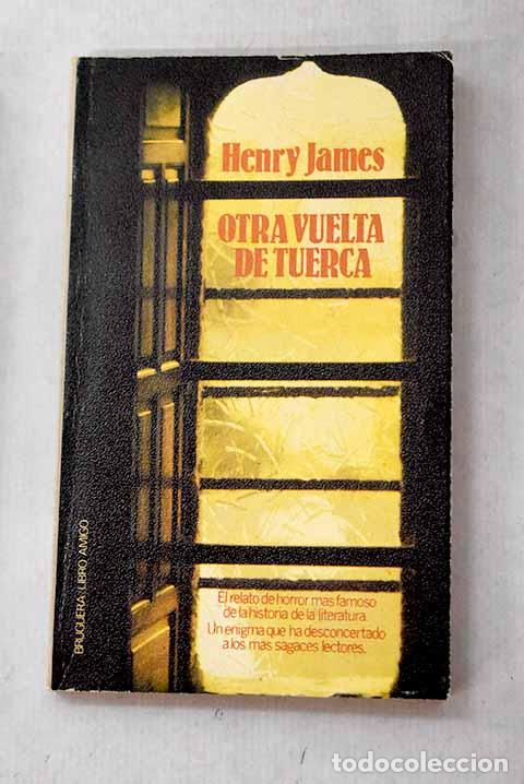 Libros: Otra vuelta de tuerca.- James, Henry - Foto 1