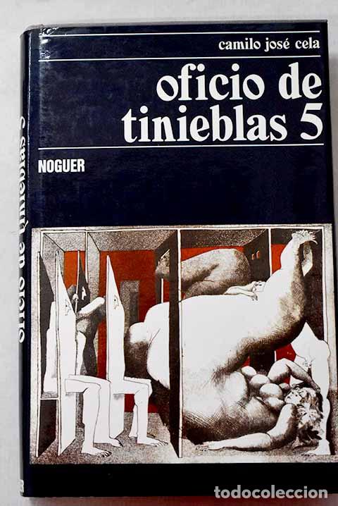 Libros: Oficio de tinieblas 5.- Cela, Camilo Jos&eacute; - Foto 1