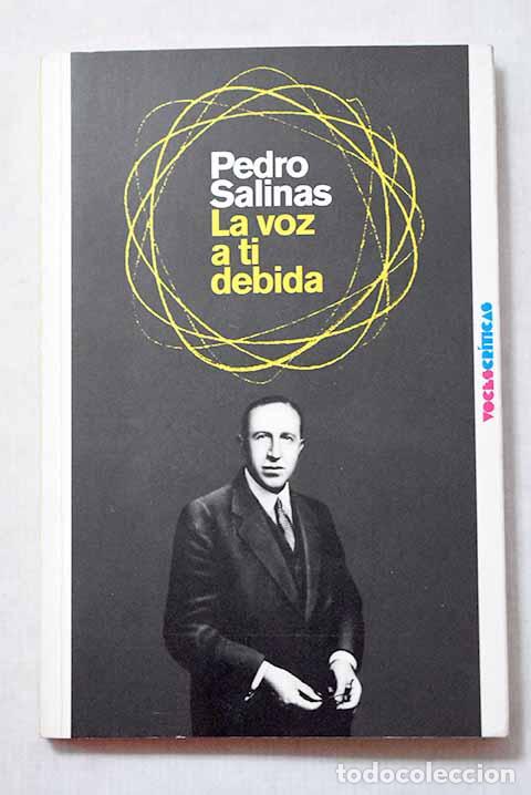Libros: La voz a ti debida: Salinas, Pedro.- Salinas, Pedro - Foto 1