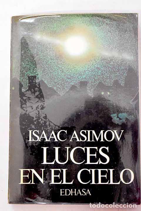 Libros: Luces en el cielo: Asimov, Isaac.- Asimov, Isaac - Foto 1