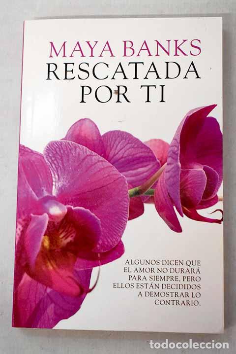 Libri di seconda mano: Rescatada por ti: Banks, Maya.- Banks, Maya
