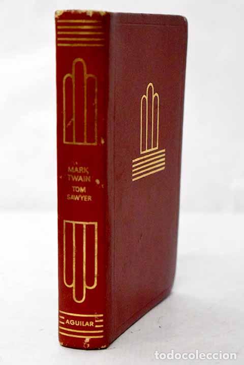 Libros: Aventuras de Tom Sawyer ; Tom Sawyer detective ; Tom Sawyer en el extranjero.- Twain, Mark