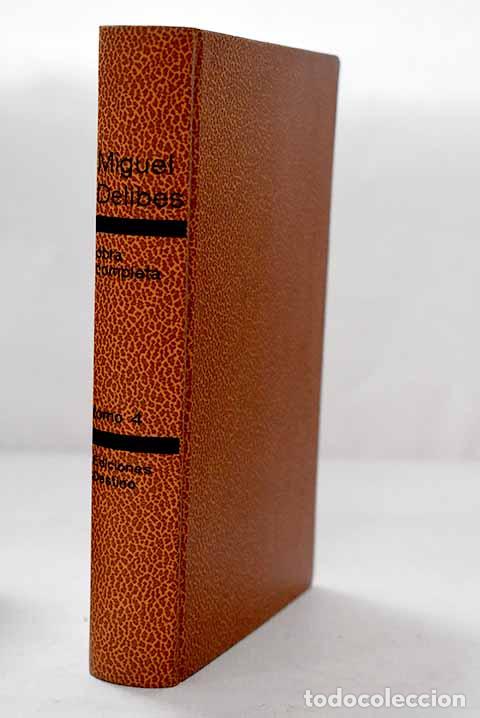 Libros: Obra completa , Tomo IV.- Delibes, Miguel