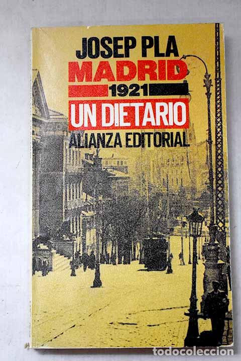 Libros: Madrid, 1921, un dietario.- Pla, Josep - Foto 1