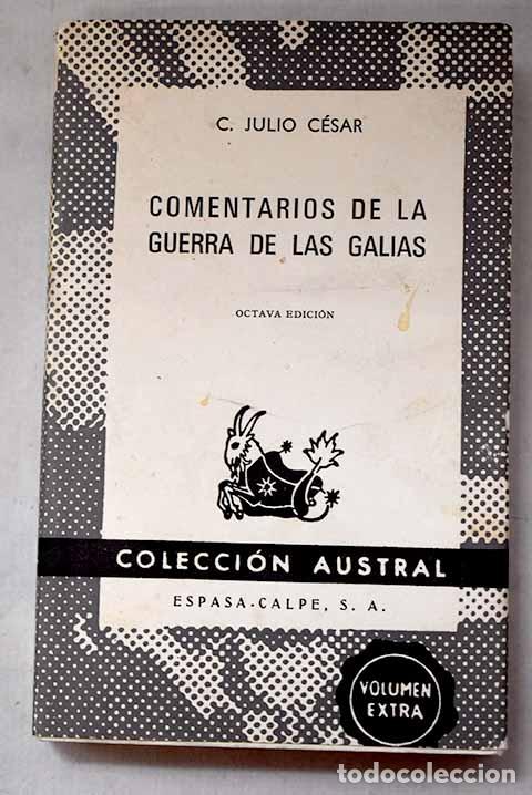 Libros: Comentarios de la guerra de las Galias.- C&eacute;sar, Cayo Julio - Foto 1