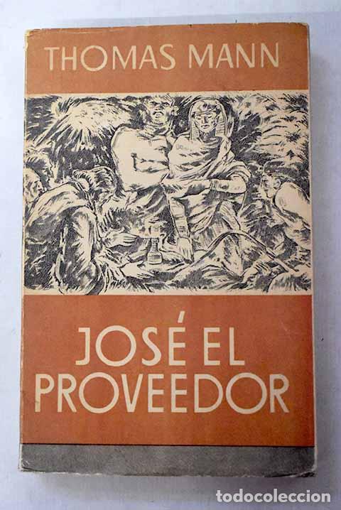 Libros: Jos&eacute; el proveedor: Mann, Thomas.- Mann, Thomas - Foto 1
