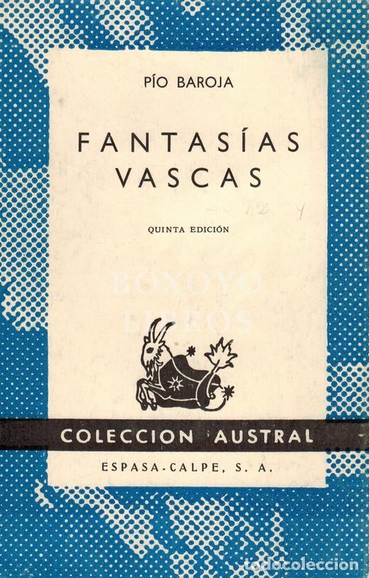 Libros: BAROJA, P&iacute;o. Fantas&iacute;as vascas. Austral