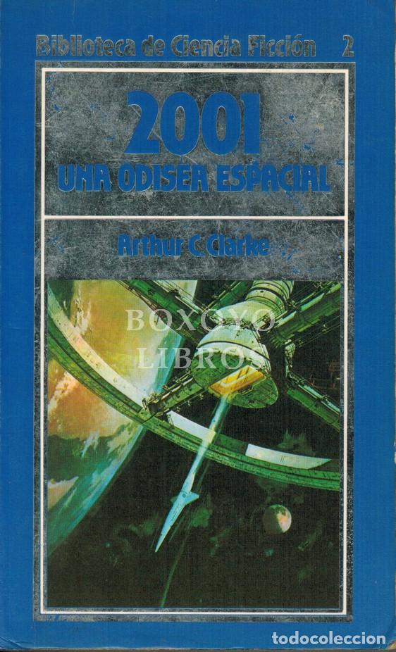 Libros: CLARKE, Arthur C. 2001 una odisea del espacio - Foto 1