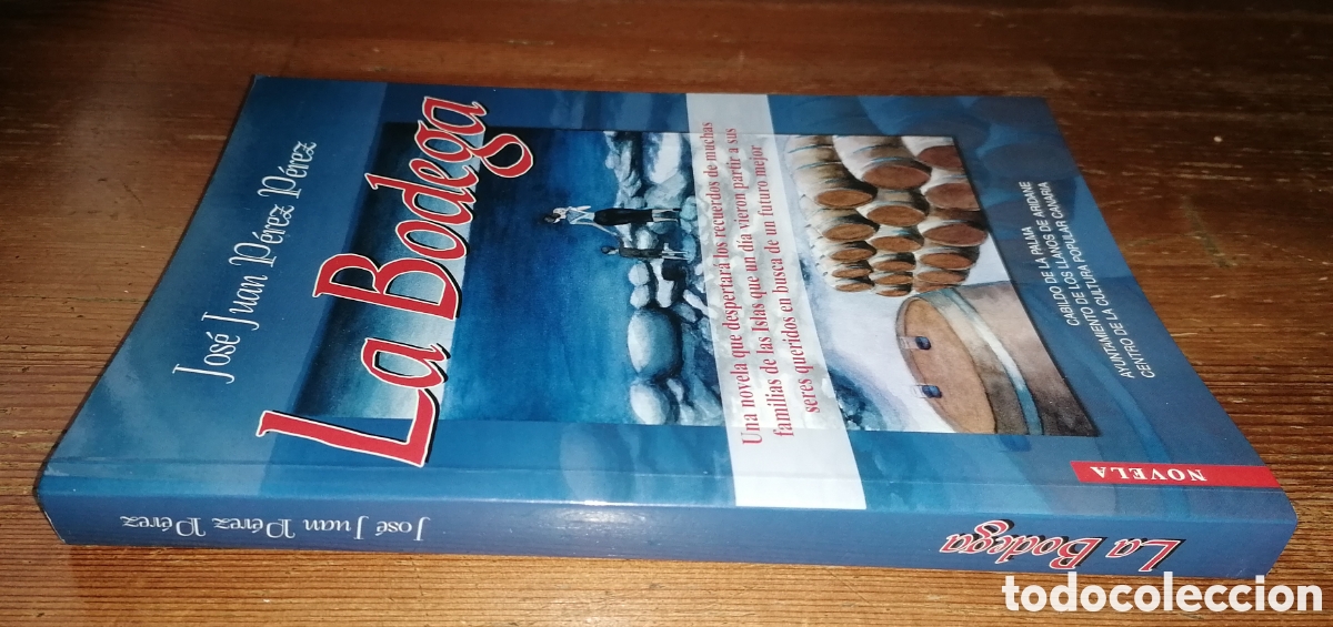 Libros: LA BODEGA - Jos&eacute; Juan P&eacute;rez P&eacute;rez - Foto 2