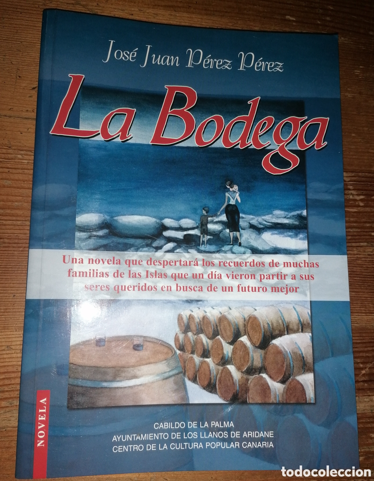Libros: LA BODEGA - Jos&eacute; Juan P&eacute;rez P&eacute;rez - Foto 1
