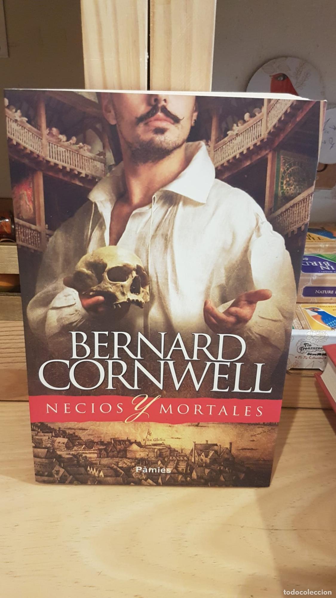 Necios y mortales - Cornwell, Bernard