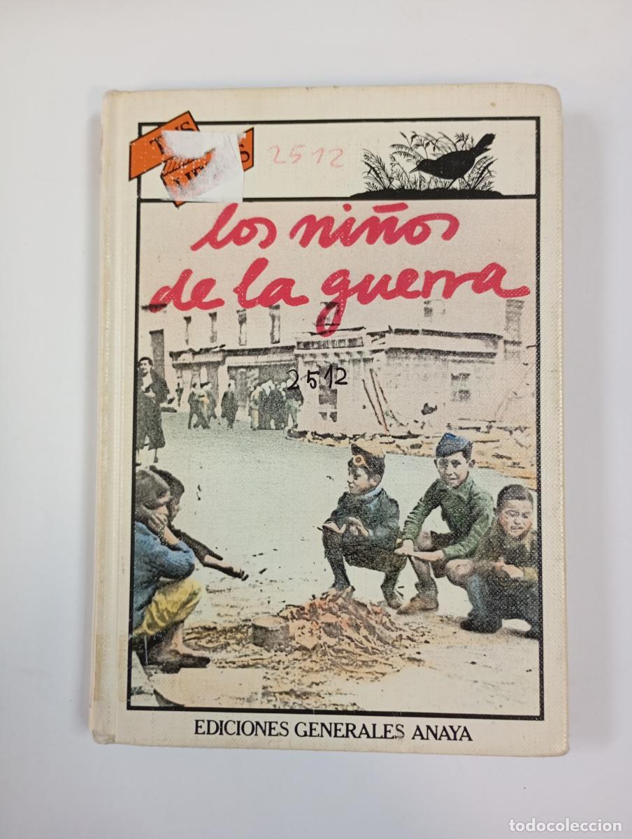 B&uuml;cher: Los ni&ntilde;os de la guerra. Tus Libros Anaya 30. - VV.AA. TDK912