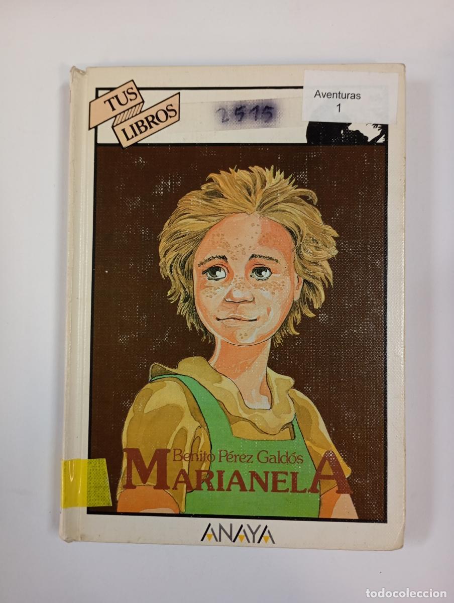 B&uuml;cher: Marianela. Tus libros Anaya 23. - Benito P&eacute;rez Gald&oacute;s. TDK912