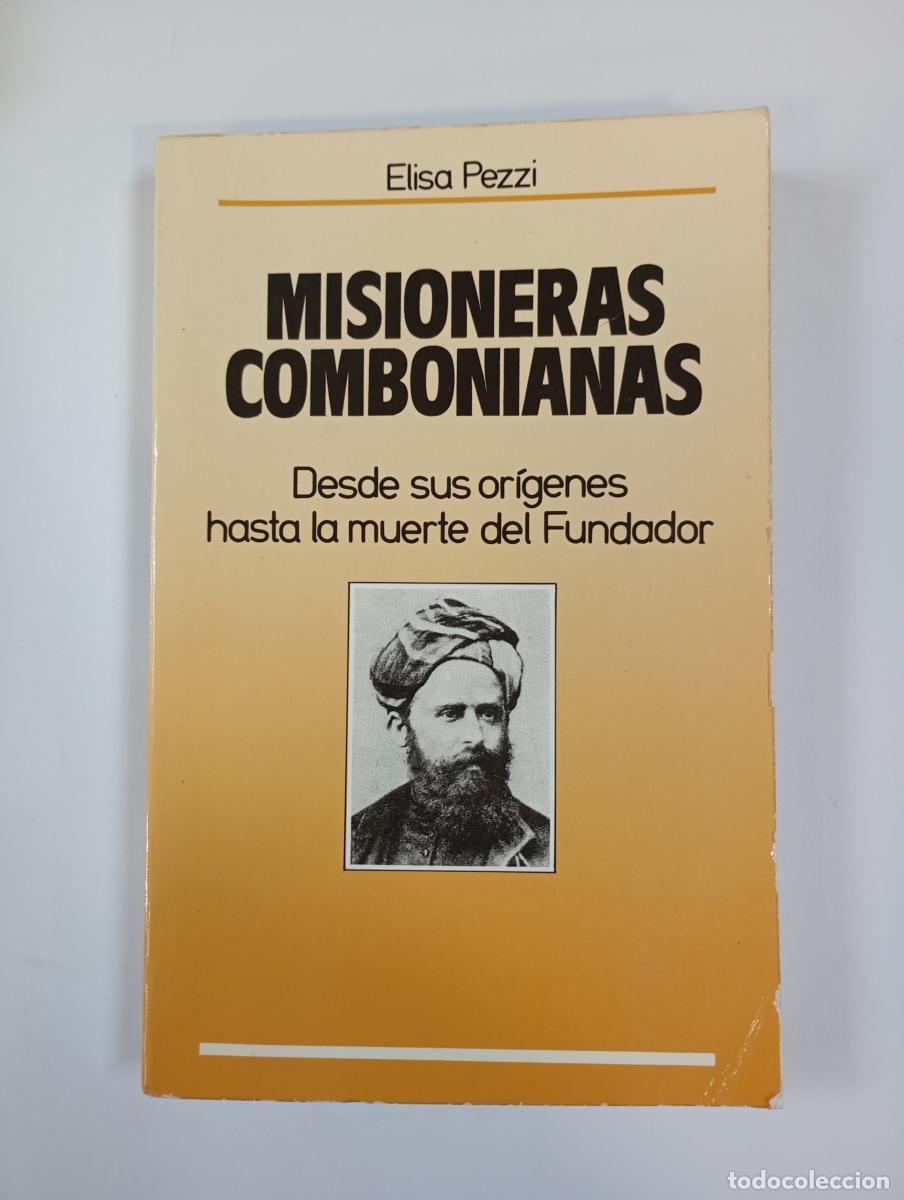 Libros: Misioneras Combonianas. - Elisa Pezzi. TDK943 - Foto 1