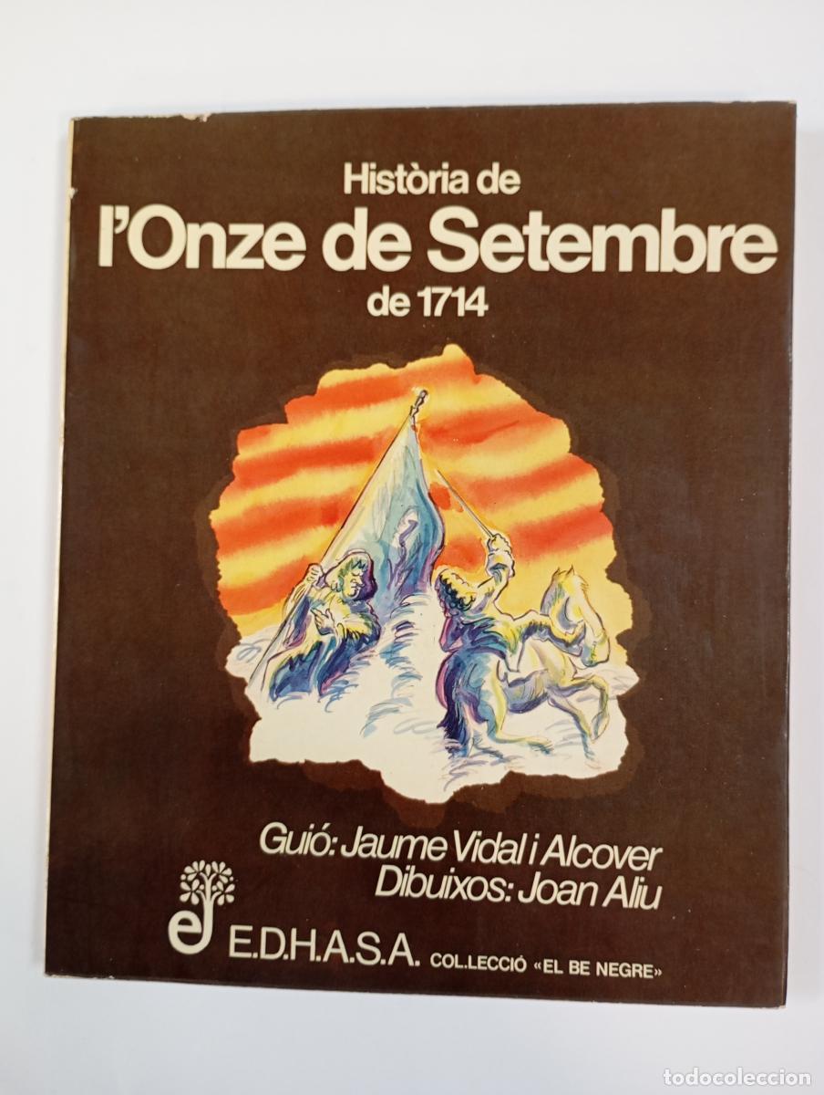 Libri di seconda mano: Historia de l'onze de setembre de 1714. - Jaume Vidal Alcover. TDK238