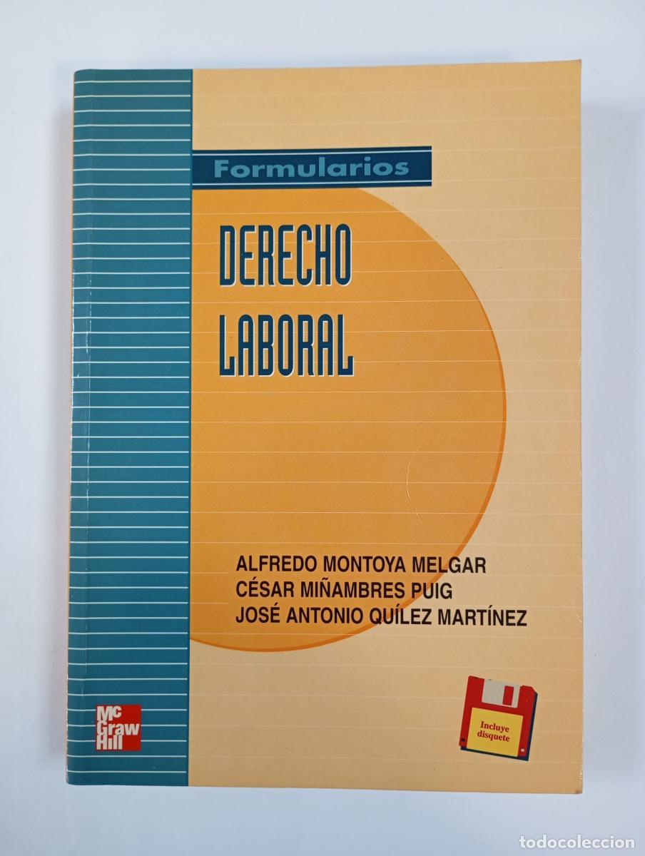Libri di seconda mano: Formularios de Derecho laboral. - Alfredo Montoya Melgar. TDK251