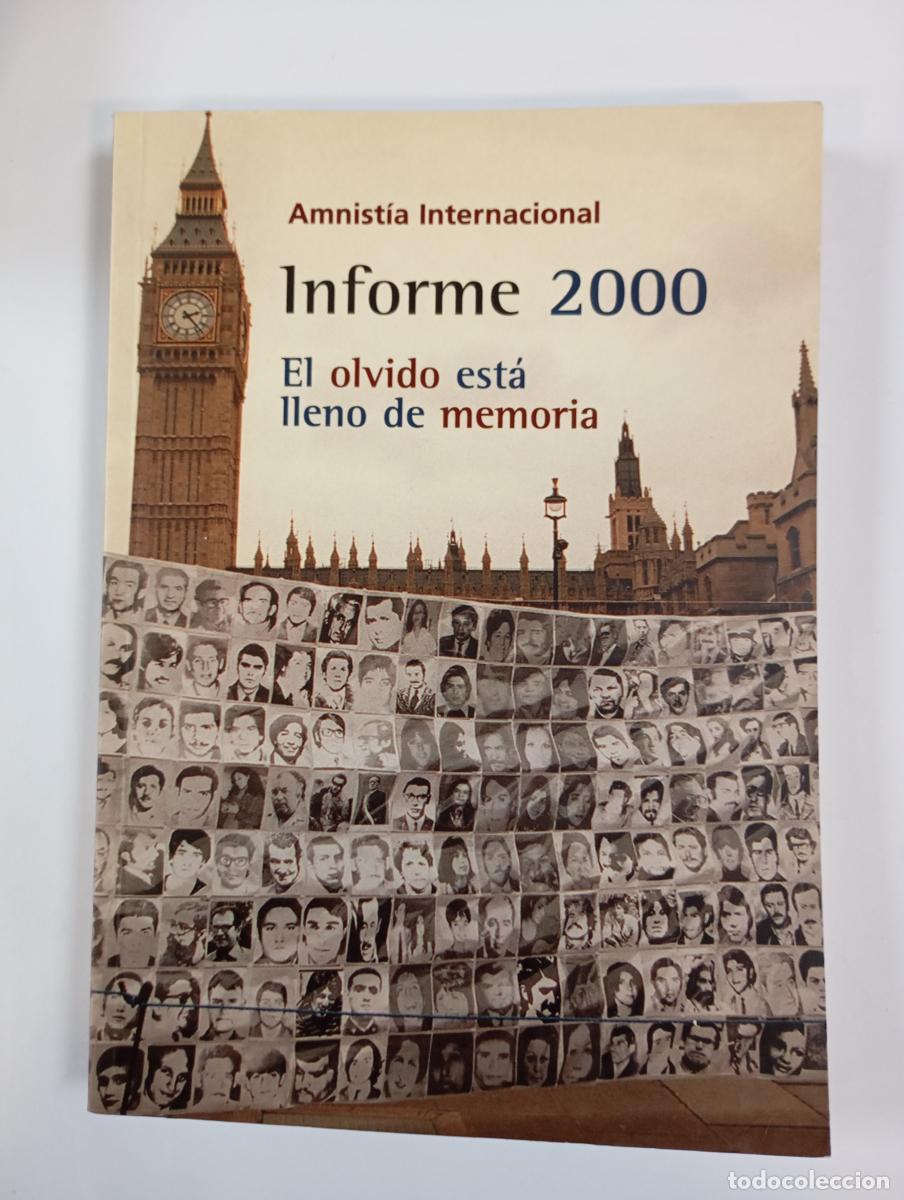 Libri di seconda mano: Informe 2000. Amnist&iacute;a Internacional. El olvido est&aacute; lleno de memoria. - VV.AA. TDK252