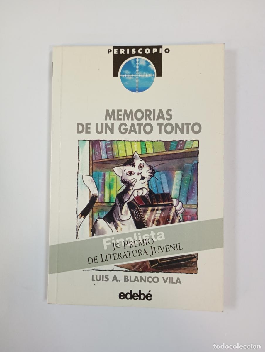 B&uuml;cher: Memorias de un gato tonto. Periscopio Edeb&eacute; 12. - Luis Blanco Vila. TDK912