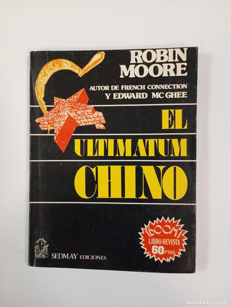 Libros: El ultim&aacute;tum chino. - Robin Moore. TDK912 - Foto 1