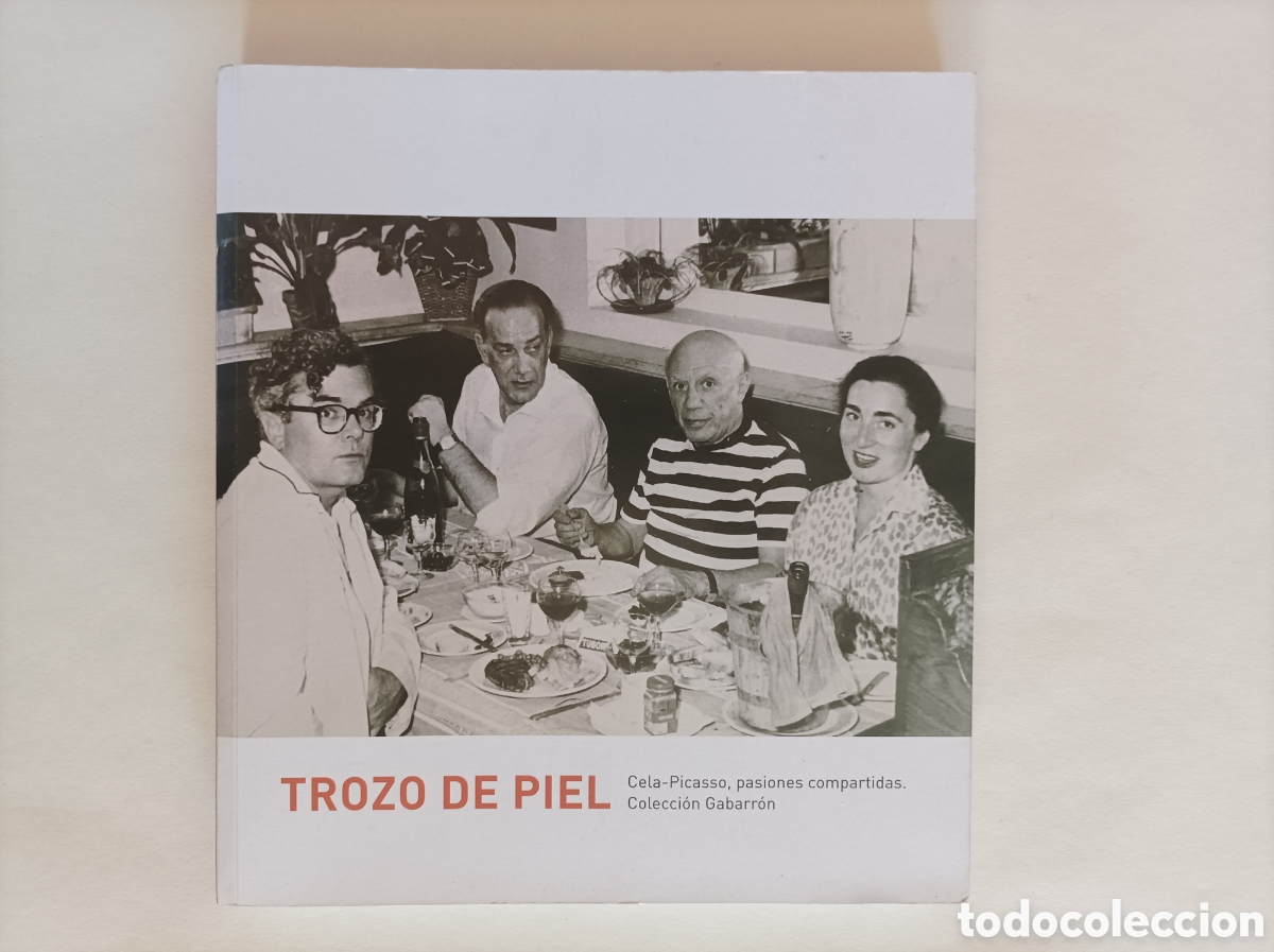Livros em segunda m&atilde;o: Trozo de piel. Cela -Picasso, pasiones compartidas. Colecci&oacute;n Gabarr&oacute;n. Cat&aacute;logo exposici&oacute;n. M&aacute;laga