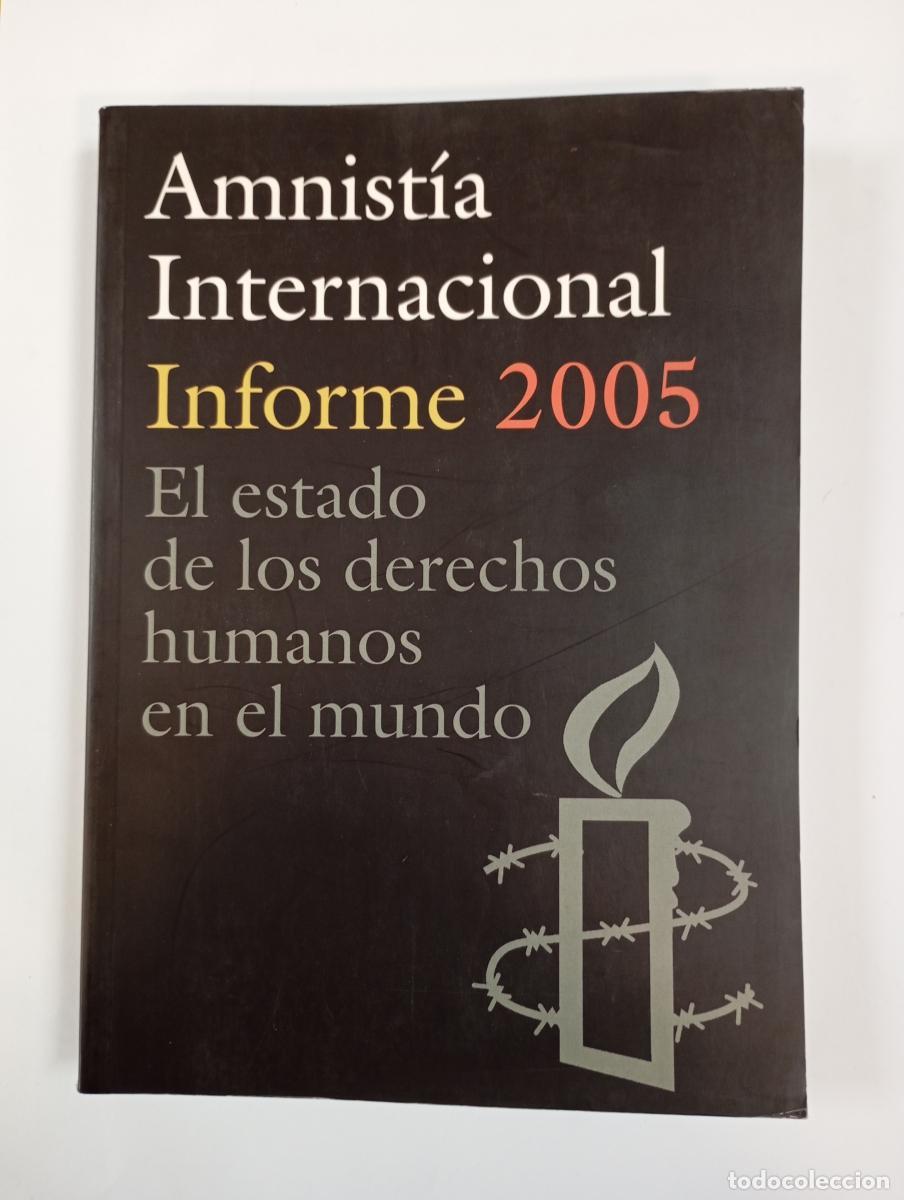 Libri di seconda mano: Amnist&iacute;a Internacional. Informe 2005. El estado de los derechos humanos en el mundo. - VV.AA. TDK959