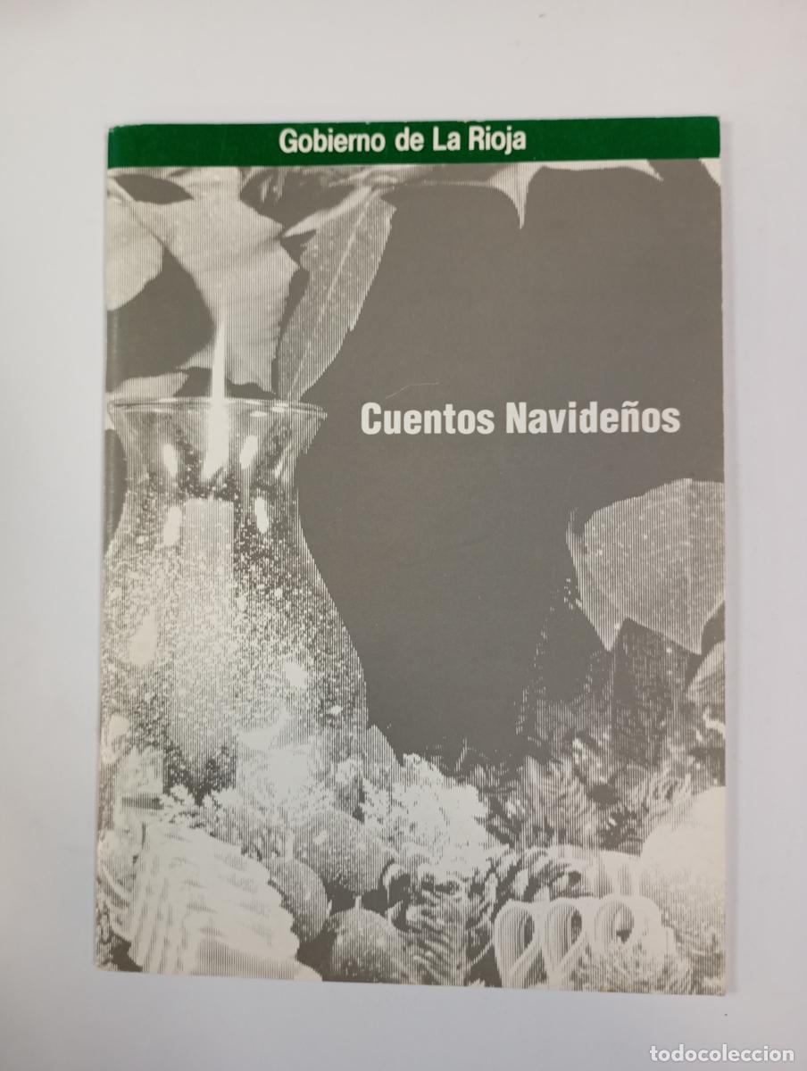 Libros: CUENTOS NAVIDE&Ntilde;OS. GOBIERNO DE LA RIOJA. - VV.AA. TDK959 - Foto 1