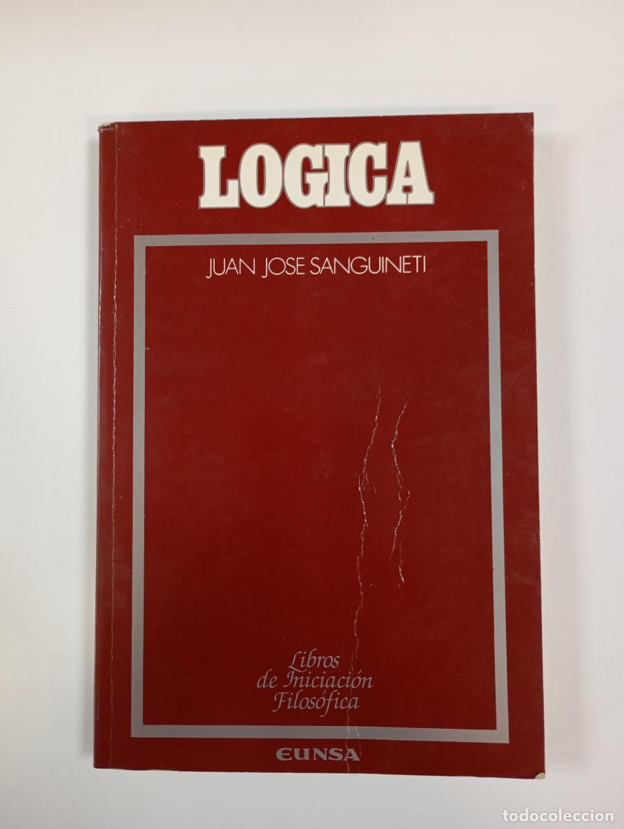 books: L&oacute;gica. - Juan Jos&eacute; Sanguineti. TDK959