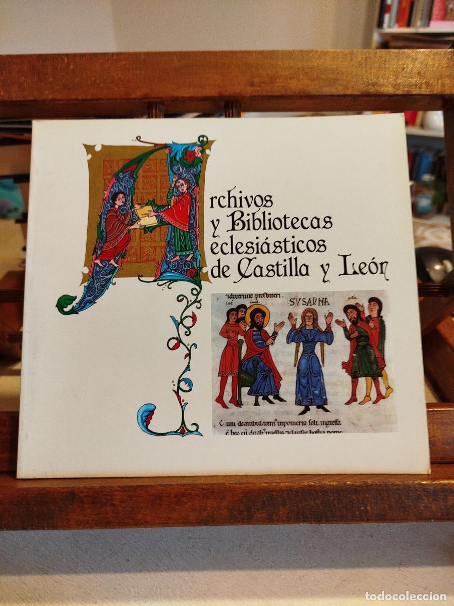 Livros em segunda m&atilde;o: Archivos y bibliotecas eclesi&aacute;sticos de Castilla y Le&oacute;n - Vv.aa