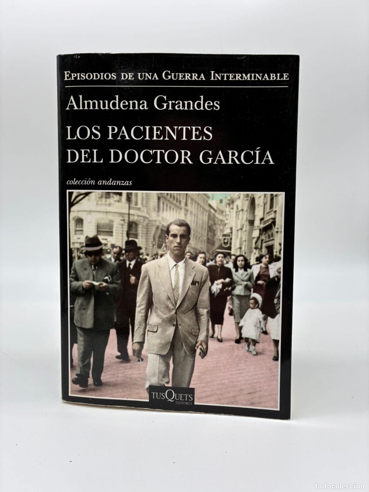 Libros: GRANDES, Almudena. - Los pacientes del doctor Garc&iacute;a.