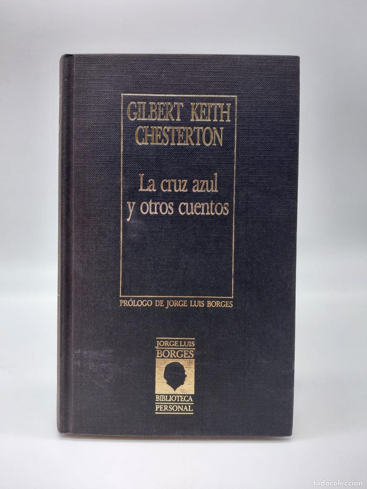 Libros: CHESTERTON, G. K. - La cruz azul y otros cuentos.