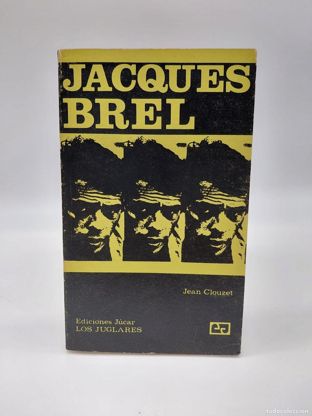 Libros: CLOUZET, Jean. - Jacques Brel. - Foto 1